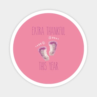 Extra Thankful This Year (Baby Girl/Pink Edition) Magnet